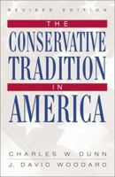The Conservative Tradition in America 0742522342 Book Cover