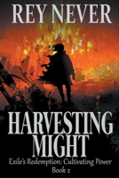 Harvesting Might B095GSMLYL Book Cover