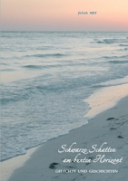 Schwarze Schatten am bunten Horizont: Gedichte und Geschichten (German Edition) 3759722687 Book Cover