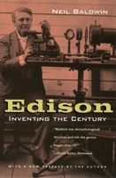 Edison Inventing the Century 0226035719 Book Cover