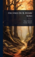 Oeuvres De B, Henri Suso (French Edition) 1024472639 Book Cover