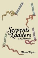 Serpents and Ladders: A Memoir 1973625644 Book Cover