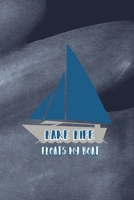 Lake Life Floats My Boat: All Purpose 6x9 Blank Lined Notebook Journal Way Better Than A Card Trendy Unique Gift Blue Texture Lake 1706276761 Book Cover