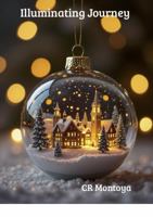 Illuminating Journey 1954616279 Book Cover