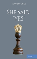 She said, ‘Yes’ 3903662038 Book Cover