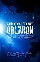 Into the Oblivion 1945687010 Book Cover