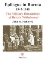 Epilogue In Burma 1945-48 9747534452 Book Cover