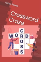 Crossword Craze B0BZ6K9DJ9 Book Cover