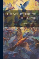 The Structure of the Fowl 1021494690 Book Cover