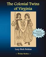 THE COLONIAL TWINS OF VIRGINIA, 1934610291 Book Cover