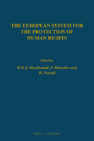 The European System for the Protection of Human Rights 0792324315 Book Cover