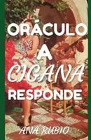 A CIGANA RESPONDE: ORÁCULO 1797061003 Book Cover