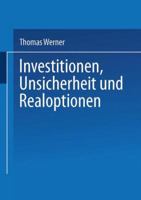 Investitionen, Unsicherheit Und Realoptionen 3824472120 Book Cover