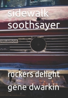 sidewalk soothsayer: rockers delight B0C2RVJH4P Book Cover