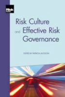 Risk Culture and Effective Risk Governance 1782720995 Book Cover