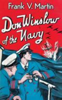 Don Winslow of the Navy 1479438960 Book Cover