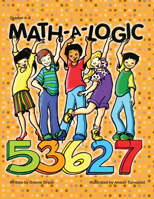Math-a-logic, Grades 4-8 1593631073 Book Cover