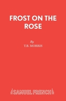 Frost on the Rose 0573114897 Book Cover