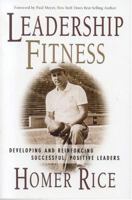 Leadership Fitness: Developing & Reinforcing Successful, Positive Leaders 192961926X Book Cover