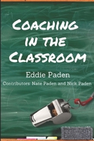 Coaching in the Classroom B0CQ71WWV4 Book Cover