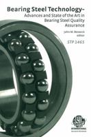Bearing Steel Technology: Advances and State of the Art in Bearing Steel Quality Assurance [Paperback] 0803134916 Book Cover