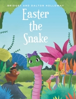 Easter the Snake null Book Cover