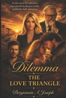 Dilemma The Love Triangle B0HFTBZVCM Book Cover