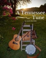 A Tennessee Tune 0692801383 Book Cover