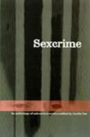 Sexcrime: Tales of Underground Love and Subversive Erotica 1885865260 Book Cover