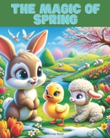 The Magic of Spring B0CVTNG1QC Book Cover
