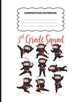 3rd grade Squad Composition Notebook: Back to School primary composition notebook for kids Wide Ruled copy book for elementary kids school supplies student teacher daily creative writing journal 1079698884 Book Cover