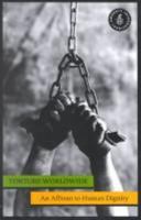 Torture Worldwide: An Affront to Human Dignity 1887204229 Book Cover