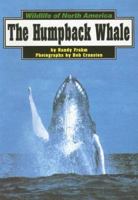 The Humpback Whale (Wildlife of North America) 1560655488 Book Cover