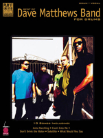 Best of the Dave Matthews Band for Drums (Play-It-Like-It-Is) 1575602776 Book Cover