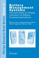 Battery Management Systems: Accurate State-of-Charge Indication for Battery-Powered Applications 9048177731 Book Cover