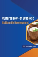 Cultured Low-Fat Synbiotic Buttermilk Development 1805296922 Book Cover