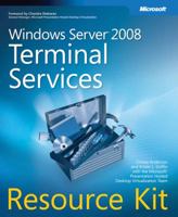 Windows Server® 2008 Terminal Services Resource Kit (Windows Server) 0735625859 Book Cover