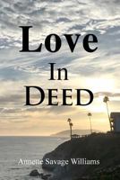 Love in Deed 1727629094 Book Cover