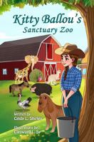 Kitty Ballou's Sanctuary Zoo 1093260815 Book Cover