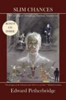 Slim Chances: NT 50 Years: Personal, Partial, Unofficial 1780037236 Book Cover