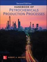 Handbook of Petrochemicals Production Processes (Mcgraw-Hill Handbooks) 1259643131 Book Cover