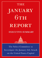 The January 6th Report Executive Summary 1685890865 Book Cover