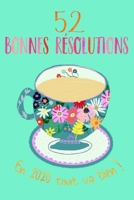 52 Bonnes R�solutions: En 2020 tout va bien! �crivez et suivez vos r�solutions + 52 citations sur la motivation. 1674687788 Book Cover