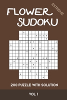 Flower Sudoku extreme 200 Puzzle with solution Vol 1: Variation of Sudoku, which is very similar to Samurai Sudoku. Extremely difficult B08MSS9KN1 Book Cover