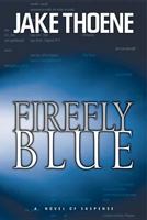 Firefly Blue 0842353623 Book Cover