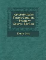 Aristotelische Textes-Studien. 0274717883 Book Cover