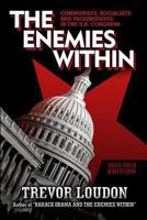 The Enemies Within: Communists, Socialists and Progressives in the U.S. Congress 1490575170 Book Cover