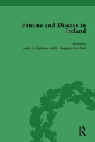 Famine and Disease in Ireland, Volume II 1138194883 Book Cover