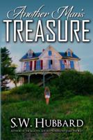 Another Man's Treasure 0988405512 Book Cover