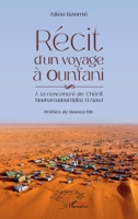 Récit d'un voyage à Ounfani: À la rencontre de Chérif Mouhamadoul Hafaz Al Alawi (French Edition) 2336441691 Book Cover